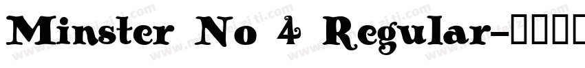 Minster No 4 Regular字体转换